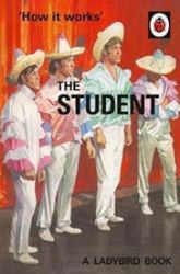 How It Works: The Student How It Works: The Student