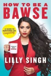 How to be a BAWSE : A Guide to Conquering