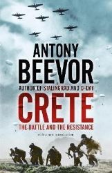 Crete: The Battle and the Resistance Crete: The Battle and the Resistance