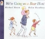 We're Going on a Bear Hunt