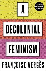 Decolonial Feminism Decolonial Feminism