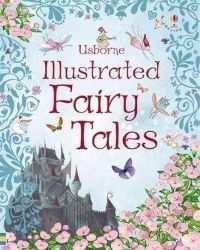 Illustrated Fairy Tales Illustrated Fairy Tales