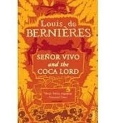 Senor Vivo and the Coca Lord Senor Vivo and the Coca Lord