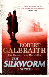 The Silkworm - Robert Galbraith - Detektivky v angličtině The Silkworm