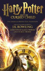 Harry Potter and the Cursed Child - Parts One and Two : The Official Playscript - J. K. Rowling - Dětská cizojazyčná literatura Harry Potter and the Cursed Child (8) - Parts I & II (paperback)