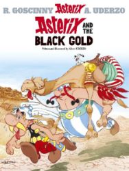 Asterix 26: Asterix and the Black Gold - Albert Uderzo,René Goscinny - Komiksy v angličtině Asterix 26: Asterix and the Black Gold