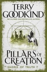 The Pillars of Creation - Terry Goodkind - Fantasy v angličtině The Pillars of Creation