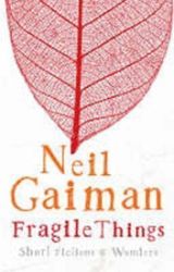 Fragile Things - Neil Gaiman - Fantasy v angličtině Fragile Things