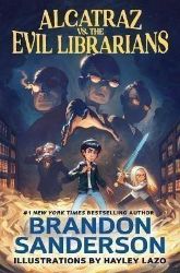 Alcatraz vs. the Evil Librarians - Brandon Sanderson - Fantasy v angličtině Alcatraz vs. the Evil Librarians