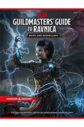 Dungeons & Dragons příručka: Guildmasters’ Guide to Ravnica Dungeons & Dragons příručka: Guildmasters’ Guide to Ravnica