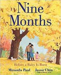 Nine Months : Before a Baby Is Born Nine Months : Before a Baby Is Born