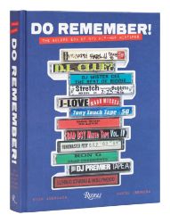 Do Remember! The Golden Era of NYC Hip-Hop Mixtapes - Design a grafika Do Remember!