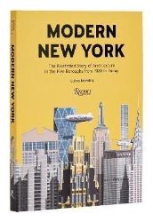 Modern New York: The Illustrated Story of Architecture in the Five Boroughs from 1920 to P - Lukáš Novotný - Knihy o architektuře v angličtině Modern New York: The Illustrated Story of Architecture in the Five Boroughs from 1920 to P