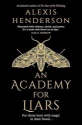 An Academy for Liars An Academy for Liars