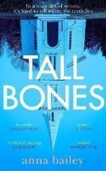 Tall Bones - Anna Bailey - Detektivky v angličtině Tall Bones