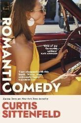Romantic Comedy - Curtis Sittenfeld - Rom-com v angličtině Romantic Comedy