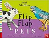 Axel Scheffler S Flip Flap Pet - Axel Scheffler - Dětská cizojazyčná literatura Axel Scheffler S Flip Flap Pet