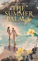 The Summer Palace and Other Stories The Summer Palace and Other Stories