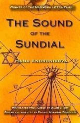 Sound of the Sundial - Hana Andronikova - Anglická literatura Sound of the Sundial