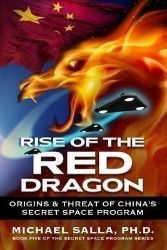 Rise of the Red Dragon : Origins & Threat of Chiina's Secret Space Program - Anglická literatura Rise of the Red Dragon : Origins & Threat of Chiina´s Secret Space Program