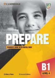 Prepare 4/B1 Teacher's Book with Digital Pack, 2nd Prepare 4/B1 Teacher's Book with Digital Pack, 2nd
