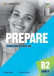 Prepare 6/B2 Teacher's Book with Digital Pack, 2nd - Rod Fricker - Učebnice angličtiny Prepare 6/B2 Teacher´s Book with Digital Pack, 2nd