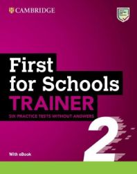 First for Schools Trainer 2 Six Practice Tests without Answers with Audio Download with eB First for Schools Trainer 2 Six Practice Tests without Answers with Audio Download with eB