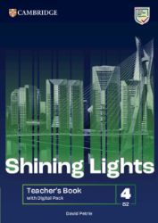 Shining Lights Level 4 Teacher´s Book with Digital Pack Shining Lights Level 4 Teacher´s Book with Digital Pack