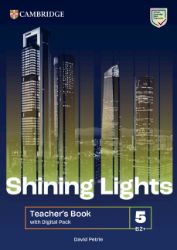 Shining Lights Level 5 Teacher´s Book with Digital Pack Shining Lights Level 5 Teacher´s Book with Digital Pack