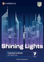 Shining Lights Level 7 Teacher´s Book with Digital Pack Shining Lights Level 7 Teacher´s Book with Digital Pack
