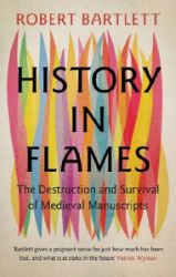 History in Flames - Robert Bartlett - Produkty History in Flames