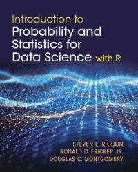 Introduction to Probability and Statistics for Data Science - Steven E Rigdon - Produkty Introduction to Probability and Statistics for Data Science