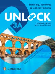 Unlock Level 3A Listening, Speaking and Critical Thinking Student´s Book with Digital Pack - Učebnice angličtiny pro SŠ Unlock Level 3A Listening, Speaking and Critical Thinking Student´s Book with Digital Pack