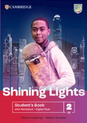 Shining Lights Level 2 Student´s Book with Workbook + Digital Pack Shining Lights Level 2 Student´s Book with Workbook + Digital Pack
