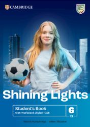 Shining Lights Level 6 Student’s Book with Workbook Digital Pack Shining Lights Level 6 Student’s Book with Workbook Digital Pack