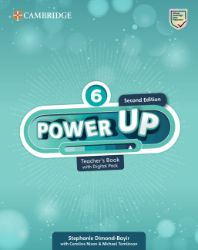 Power Up Second Edition Level 6 Teacher´s Book with Digital Pack Power Up Second Edition Level 6 Teacher´s Book with Digital Pack