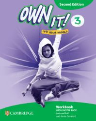 Own It! Level 3 Workbook With Digital Pack Second Edition Own It! Level 3 Workbook With Digital Pack Second Edition