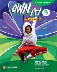 Own it! Second edition Level 3 Student´s Book and Workbook with Digital Pack Combo A Own it! Second edition Level 3 Student´s Book and Workbook with Digital Pack Combo A