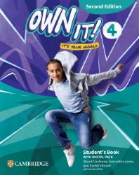 Own It! Level 4 Student´s Book With Digital Pack Second Edition Own It! Level 4 Student´s Book With Digital Pack Second Edition