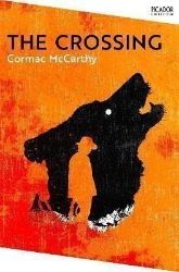 Crossing - Cormac McCarthy - Historické romány v angličtině Crossing