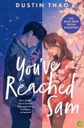 You've Reached Sam - Dustin Thao - Young Adult současná literatura v angličtině You´ve Reached Sam