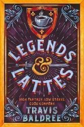 Legends & Lattes Legends & Lattes
