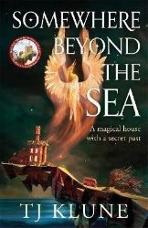 Somewhere Beyond the Sea - TJ Klune - Young Adult fantasy v angličtině Somewhere Beyond the Sea