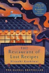 Restaurant of Lost Recipes - Hisashi Kashiwai - Současná beletrie v angličtině Restaurant of Lost Recipes