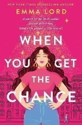 When You Get The Chance - Emma Lord - Young Adult současná literatura v angličtině When You Get The Chance