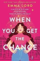 When You Get The Chance - Emma Lord - Young Adult současná literatura v angličtině When You Get The Chance