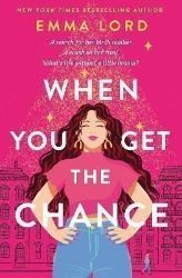 When You Get The Chance - Emma Lord - Young Adult současná literatura v angličtině When You Get The Chance