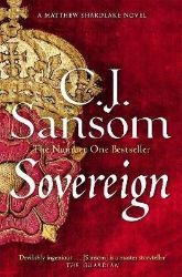 Sovereign (Matthew Shardlake 3) - Detektivky v angličtině Sovereign (Matthew Shardlake 3)