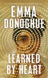 Learned By Heart: From the award-winning author of Room Learned By Heart: From the award-winning author of Room