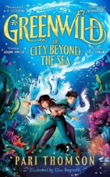 Greenwild: The City Beyond the Sea - Dětská cizojazyčná literatura Greenwild: The City Beyond the Sea